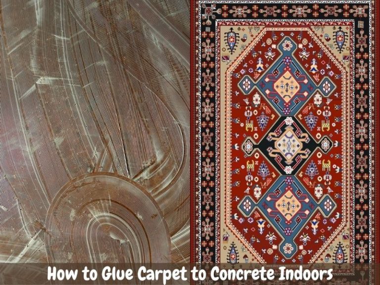 How to Glue Carpet to Concrete (Indoors + Outdoors) Floor Techie